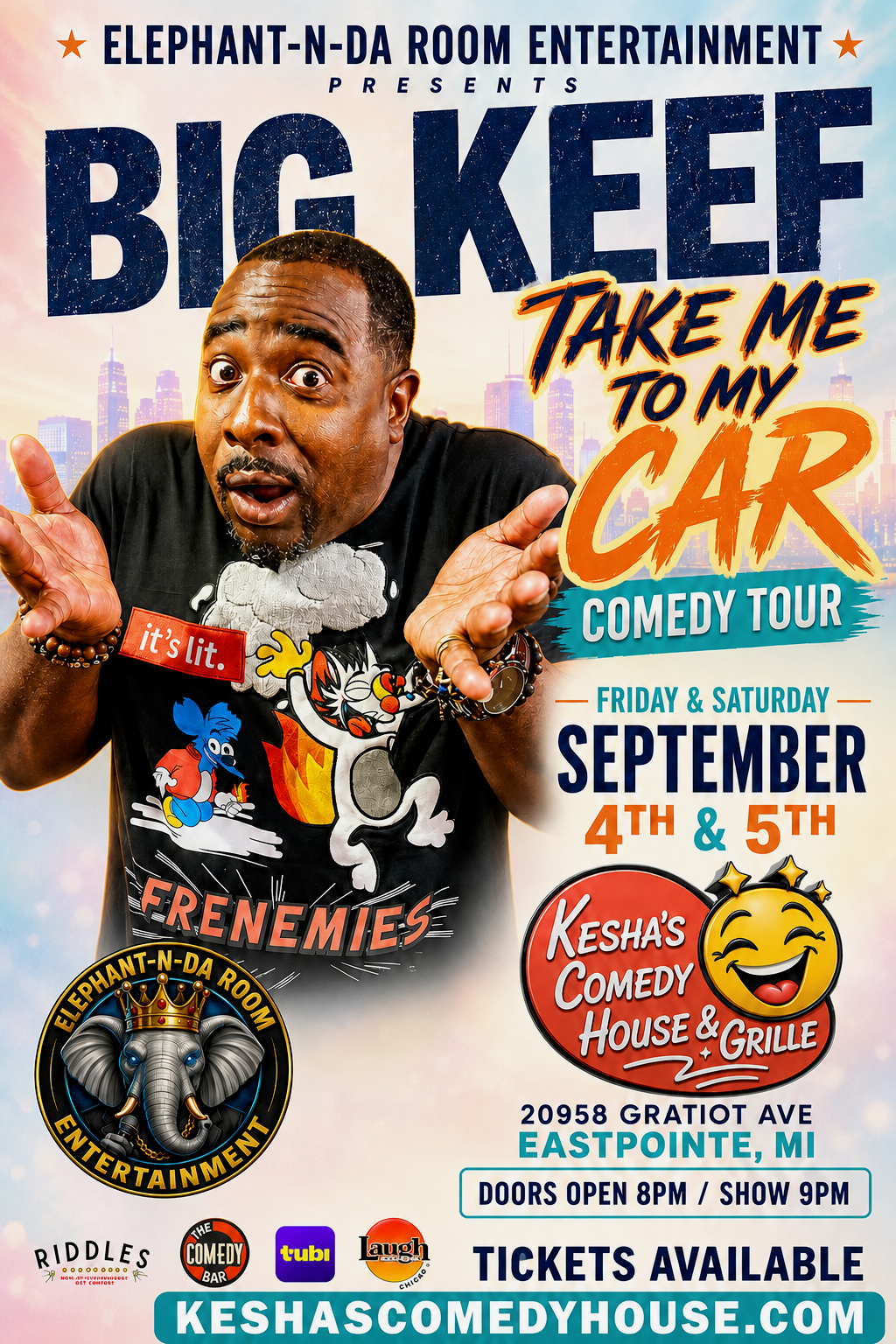 9/4 & 9/5 BIG KEEF Comedy Tour