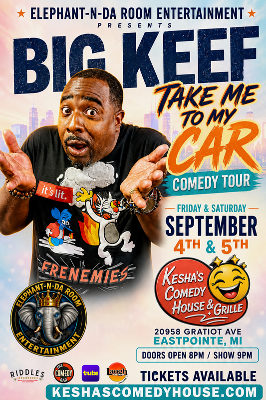 9/4 & 9/5 BIG KEEF Comedy Tour