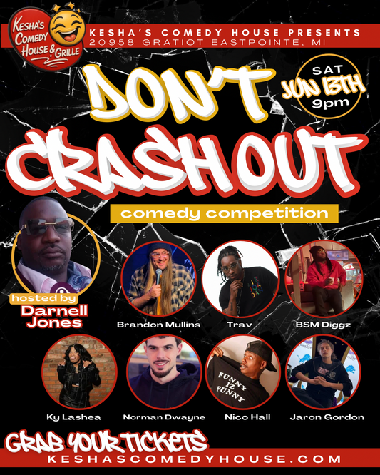 Dont Crash Out Comedy Competition